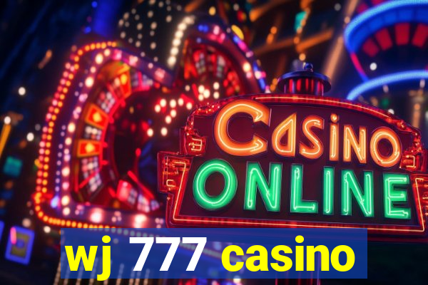 wj 777 casino